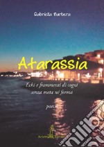 Atarassia libro