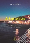 Atarassia libro di Barbera Gabriella