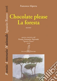 Chocolate please-La foresta