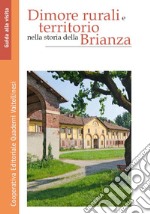 Dimore rurali e territorio nella storia della Brianza