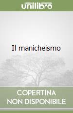 Il manicheismo