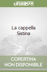 La cappella Sistina libro usato