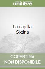 La capilla Sixtina libro