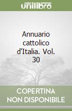 Annuario cattolico d'Italia. Vol. 30 libro