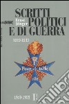 Scritti politici e di guerra. 1919-1933. Vol. 1: 1919-1925 libro