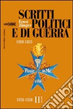 Scritti politici e di guerra 1919-1933. Vol. 2: 1926-1928