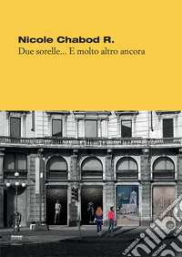 Due sorelle... e molto altro ancora