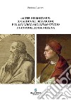 «Alter Hieronymus». Il cardinale Bessarione e il «San Girolamo nello studio» di Antonello da Messina libro di Caiazza Pietro