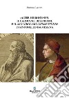 «Alter Hieronymus». Il cardinale Bessarione e il «San Girolamo nello studio» di Antonello da Messina libro