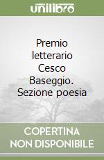 Premio letterario Cesco Baseggio. Sezione poesia libro