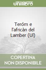 Teróm e l'africàn del Lamber (Ul) libro