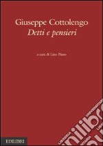 Giuseppe Cottolengo. Detti e pensieri libro