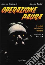 Operazione paura. I registi del gotico italiano libro