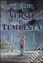 Verso la tempesta