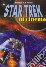 Star Trek al cinema libro