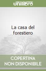 La casa del forestiero libro