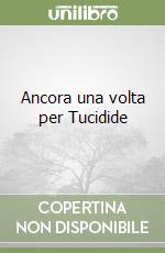 Ancora una volta per Tucidide