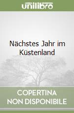 Nächstes Jahr im Küstenland libro