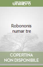 Robononis numar tre libro