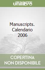 Manuscripts. Calendario 2006 libro