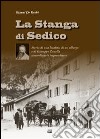 La Stanga di Sedico libro