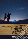 Visto viaggiare libro