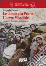 Le donne e la prima guerra mondiale libro