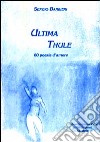 Ultima Thule. 60 poesie d'amore libro