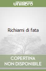 Richiami di fata libro