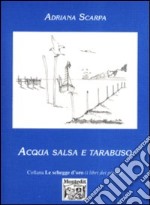 Acqua salsa e tarabuso libro