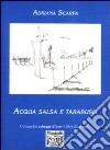 Acqua salsa e tarabuso libro