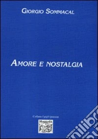 Amore e nostalgia
