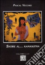 Satire al... Kamasutra libro