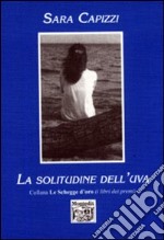 La solitudine dell'uva