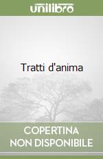Tratti d'anima libro