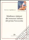 Struttura e sintassi del romanzo italiano del primo Novecento libro