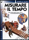 Misurare il tempo libro