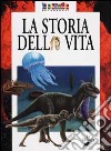 La storia della vita libro