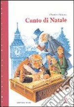 Canto di Natale. Con schede di lavoro libro