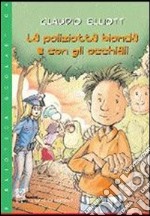 La poliziotta bionda con gli occhiali libro