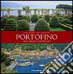 Portofino. Area marina protetta. Ediz. illustrata libro