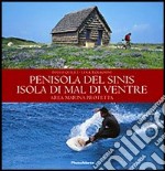 Penisola del Sinis, Isola di Mal di Ventre. Area marina protetta. Ediz. illustrata