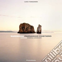 Sardegna paesaggio costiero. Ediz. italiana e inglese libro