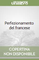 Perfezionamento del francese libro