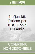 Ital'janskij. Italiano per russi. Con 4 CD Audio libro