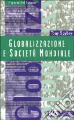 Globalizzazione e società mondiale libro