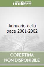 Annuario della pace 2001-2002