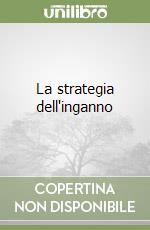 La strategia dell'inganno libro