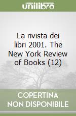 La rivista dei libri 2001. The New York Review of Books (12) libro