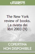 The New York review of books. La rivista dei libri 2003 (9) libro